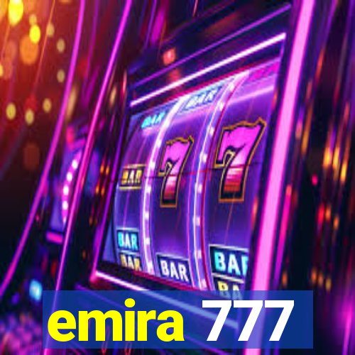 emira 777